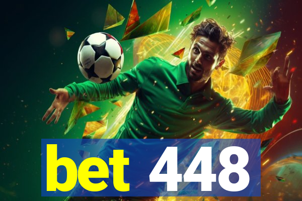 bet 448